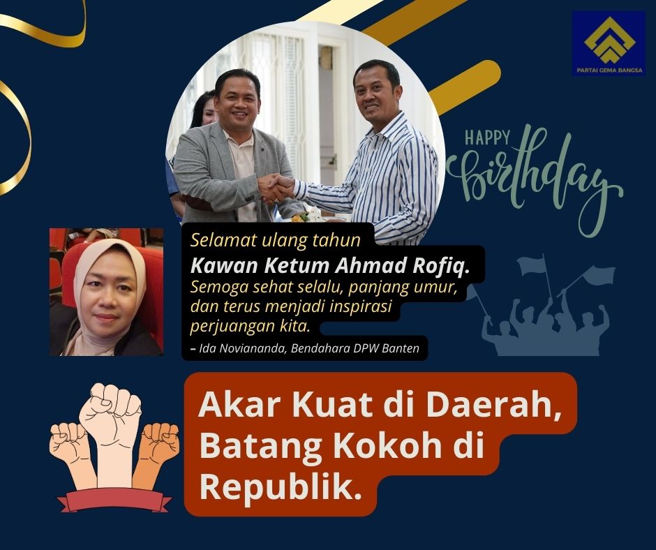 Ida Noviananda, Bendahara DPW Banten, mengucapkan selamat ulang tahun kepada Ketum Ahmad Rofiq