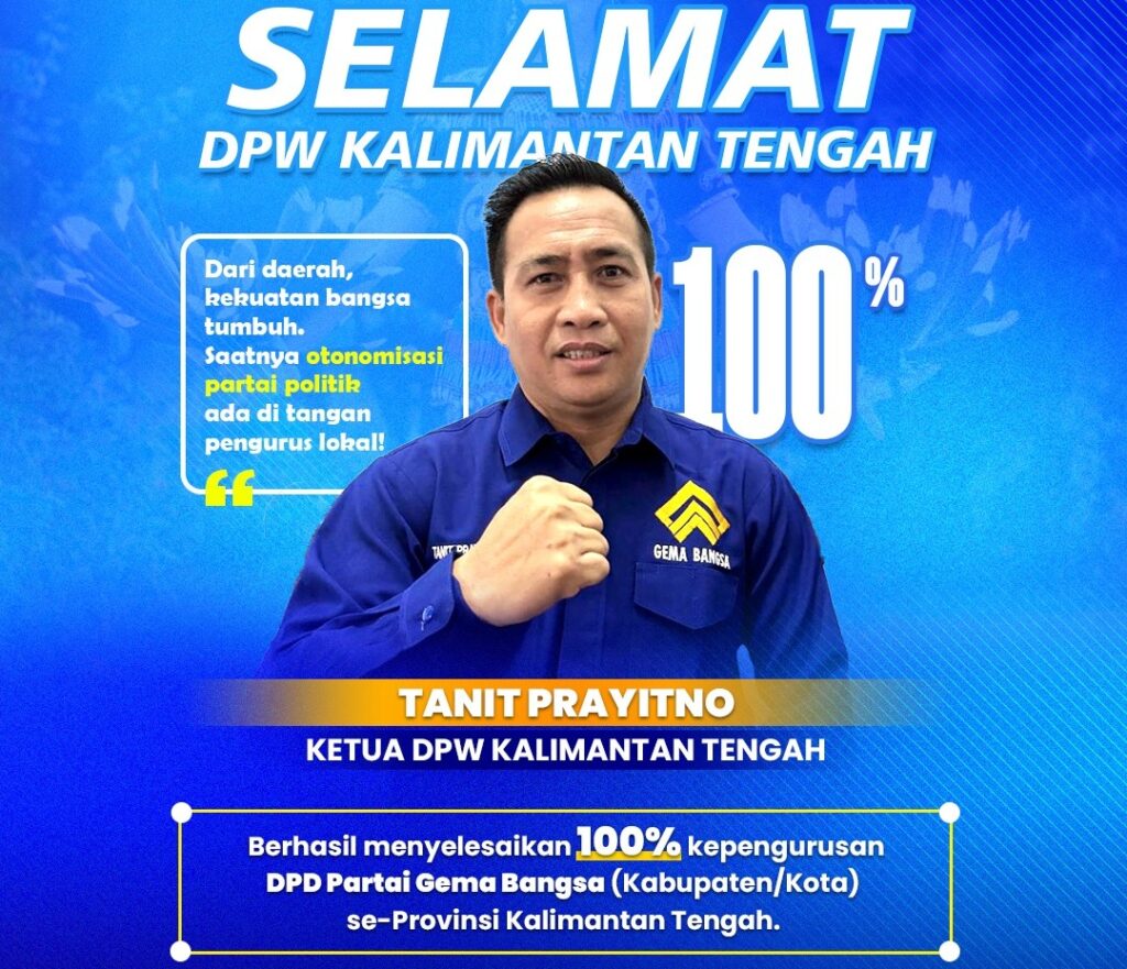 anit Prayitno, Ketua DPW Gema Bangsa Kalimantan Tengah, menegaskan kesiapan Gema Bangsa membangun kekuatan politik dari akar rumput menuju arah baru Pemilu 2029.