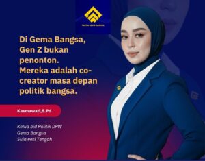 Kasmawati, S.Pd - Ketua Bidang Politik DPW Partai Gema Bangsa Sulawesi Tengah