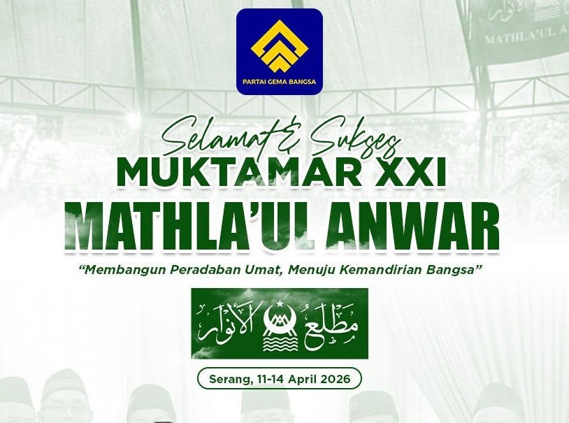 DPP Partai Gema Bangsa: Sukseskan Muktamar XXI Mathla'ul Anwar