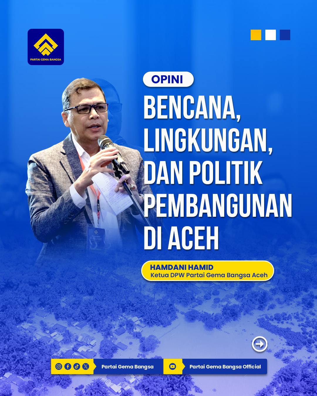 Partai Gema Bangsa Aceh menyoroti meningkatnya bencana hidrometeorologi dan pentingnya pembangunan berkelanjutan demi menjaga lingkungan dan masa depan Aceh.