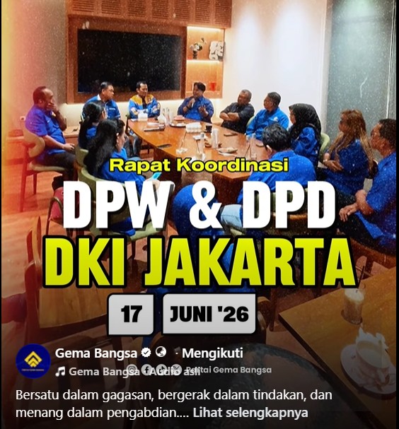 DPW dan DPD Partai Gema Bangsa se-DKI Jakarta perkuat soliditas organisasi dan mantapkan strategi taktis demi membangun partai modern yang dekat dengan rakyat.
